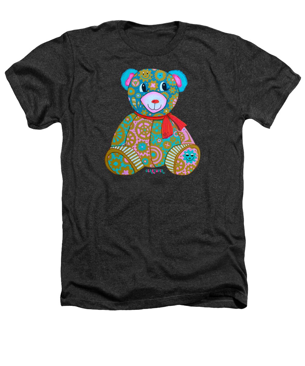 Geartopia GEAR BEAR Candy Original Handpainted PoP Art Teddy Bear Painting Kids Art by MeganAroon - Heathers T-Shirt